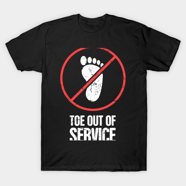 Funny Get Well Gift - Broken Toe Fracture T-Shirt by Wizardmode